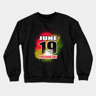 Juneteenth Crewneck Sweatshirt